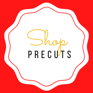 Precuts